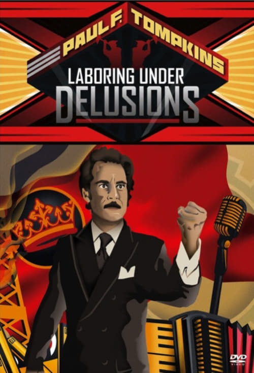 Poster for Paul F. Tompkins: Laboring Under Delusions