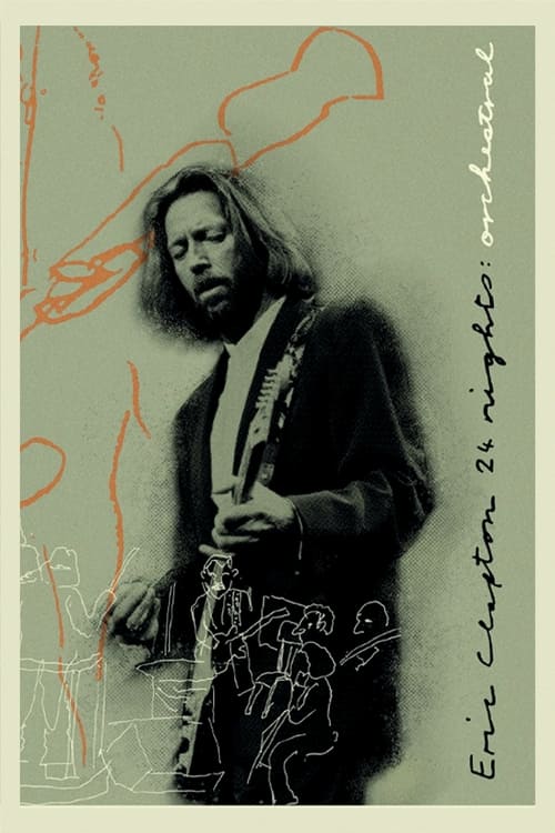 Poster for Eric Clapton: The Definitive 24 Nights - Orchestral
