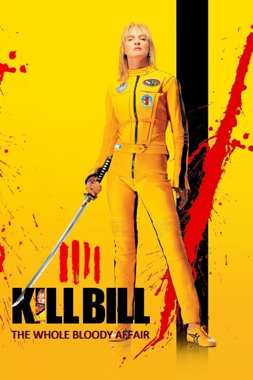 Poster for Kill Bill: The Whole Bloody Affair
