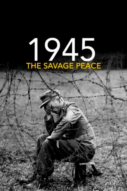 Poster for 1945: The Savage Peace