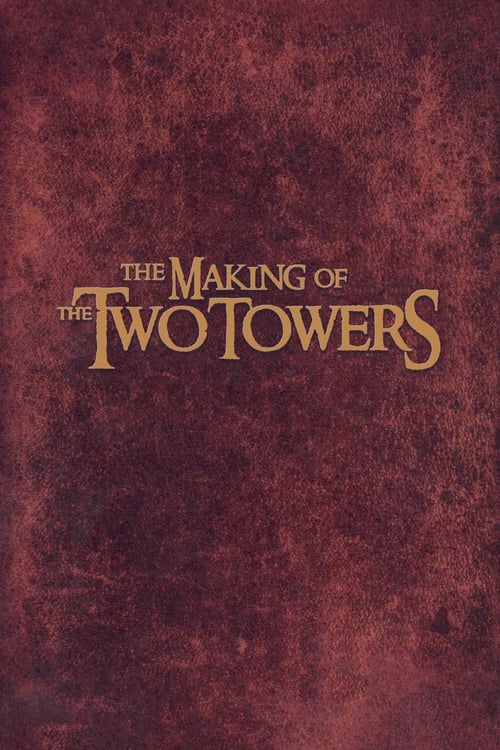 Poster for The Making of The Two Towers