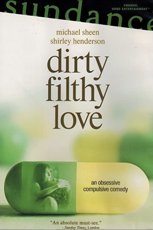 Poster for Dirty Filthy Love