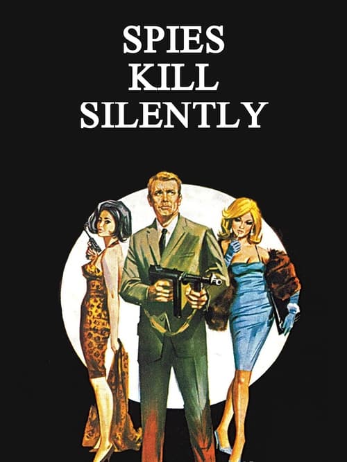 Poster for Spies Kill Silently