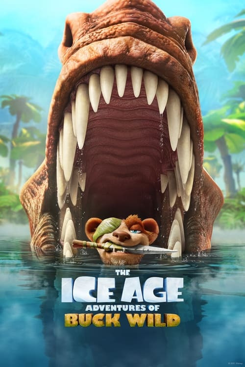 Poster for The Ice Age Adventures of Buck Wild