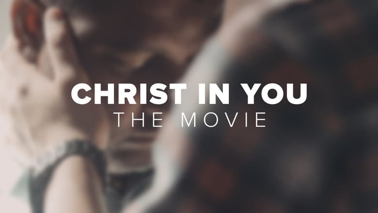 Backdrop image for movie Christ in You: The Movie