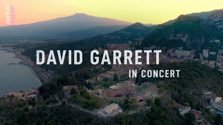 Backdrop image for movie David Garrett in concert - Auf dem antiken Theater in Taormina auf Sizilien