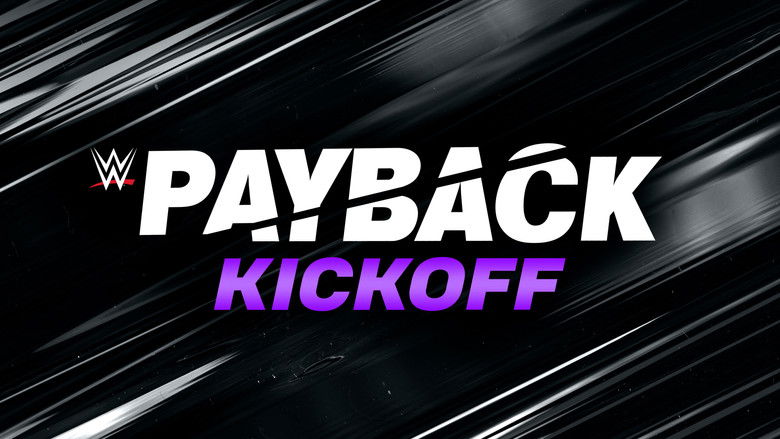 Backdrop image for movie WWE Payback 2023 Kickoff