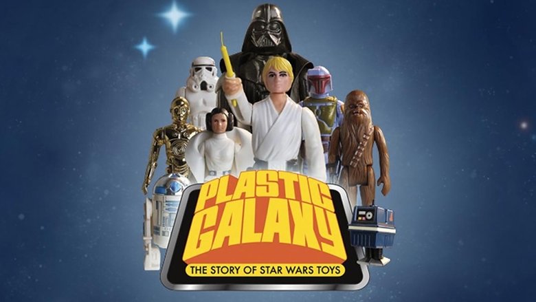 Backdrop image for movie Plastic Galaxy: The Story of Star Wars Toys