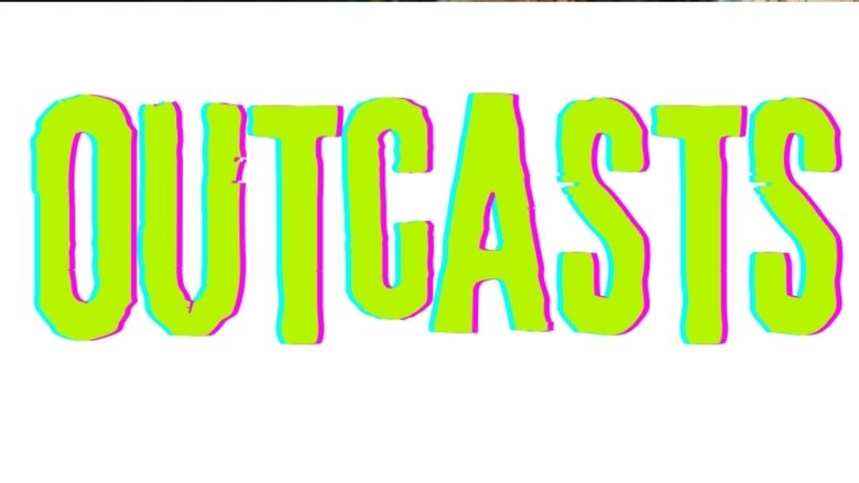 Backdrop image for movie Outcasts