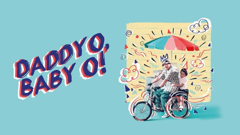 Backdrop image for movie Daddy O! Baby O!