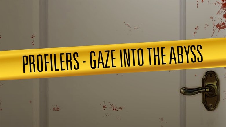 Backdrop image for movie Profilers: Gaze Into the Abyss