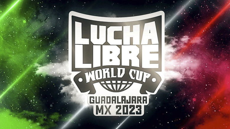 Backdrop image for movie AAA: Lucha Libre World Cup - Guadalajara, MX