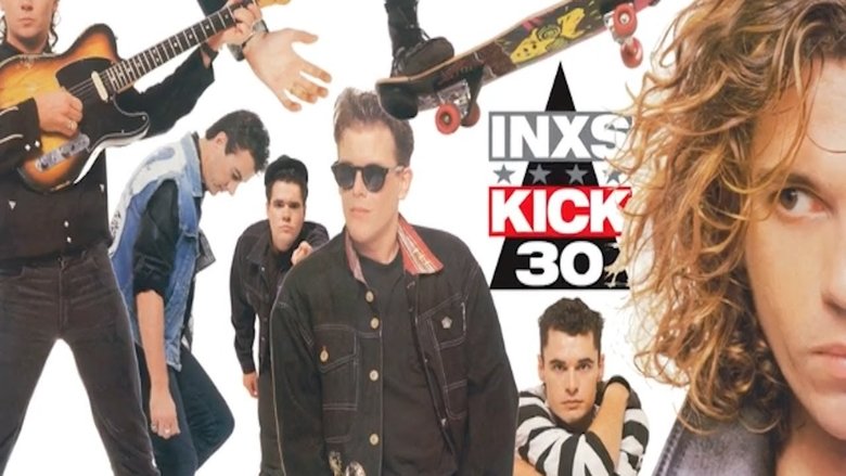 Backdrop image for movie INXS: Kick 30