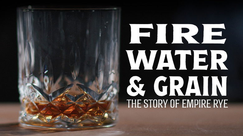Backdrop image for movie Fire, Water & Grain: The Story of Empire Rye