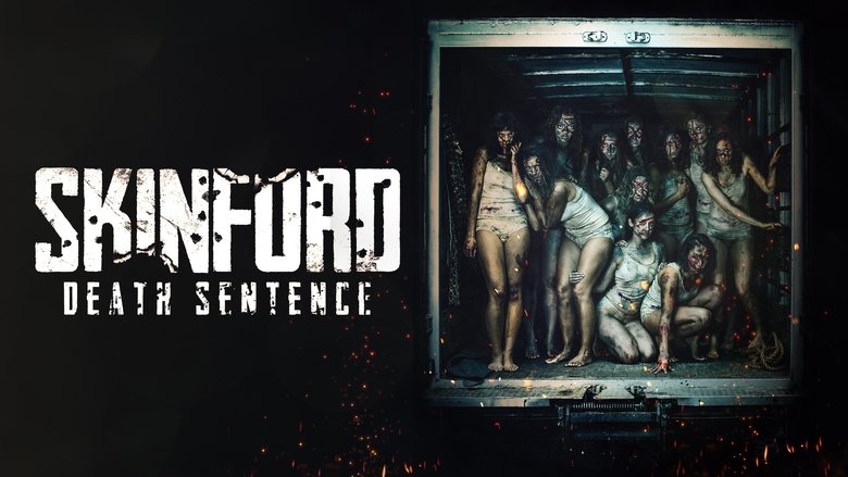 Backdrop image for movie Skinford: Death Sentence