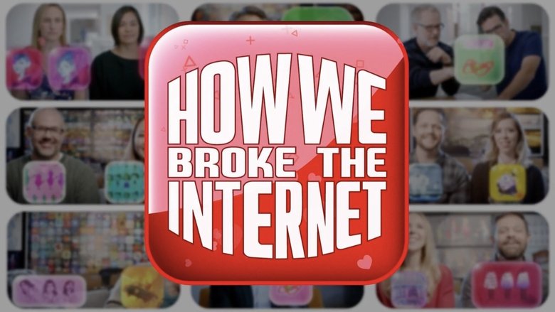 Backdrop image for movie How We Broke The Internet