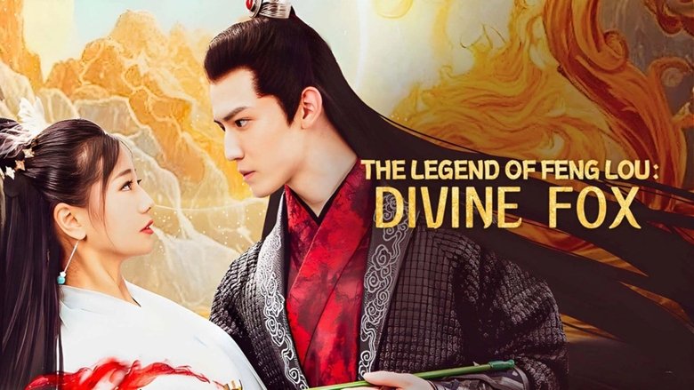 Backdrop image for movie Fenglou Chronicles: Tale of the Spirit Fox