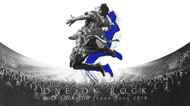 Backdrop image for movie ONE OK ROCK with Orchestra Japan Tour 2018