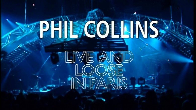 Backdrop image for movie Phil Collins: Live and Loose in Paris