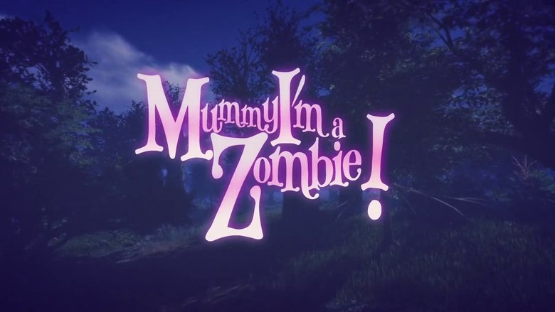 Backdrop image for movie Mummy, I'm a Zombie