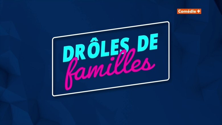 Backdrop image for movie Drôles de familles