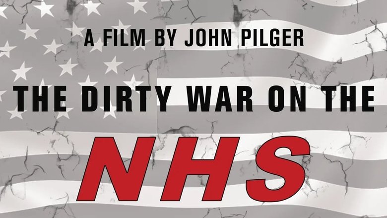 Backdrop image for movie The Dirty War on the NHS