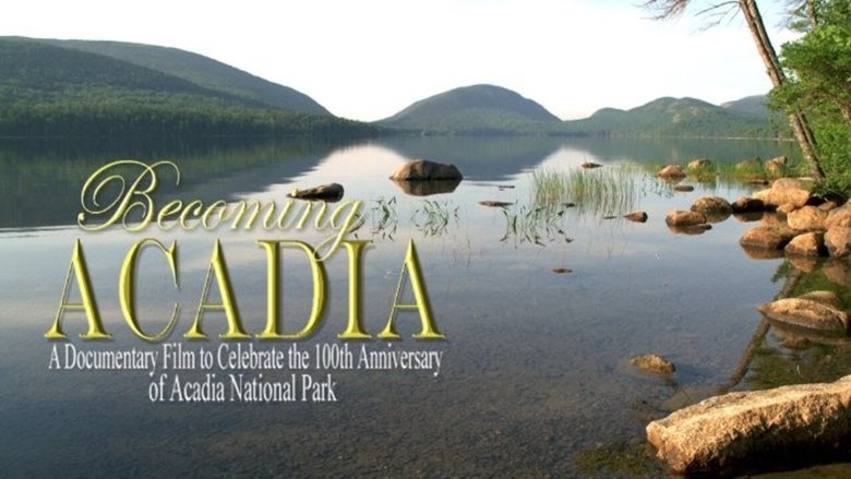 Backdrop image for movie Becoming Acadia