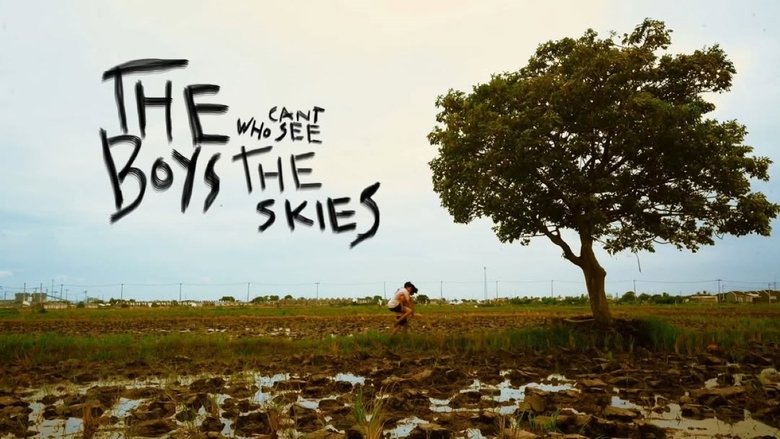 Backdrop image for movie The Boys Who Can't See The Skies