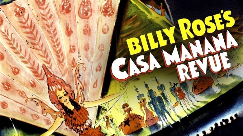 Backdrop image for movie Billy Rose's Casa Mañana Revue