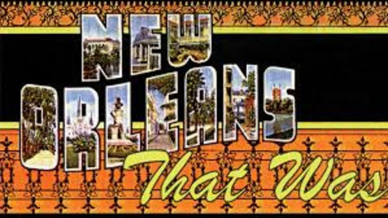 Backdrop image for movie New Orleans That Was