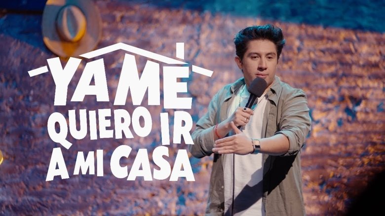 Backdrop image for movie Ya me quiero ir a mi casa