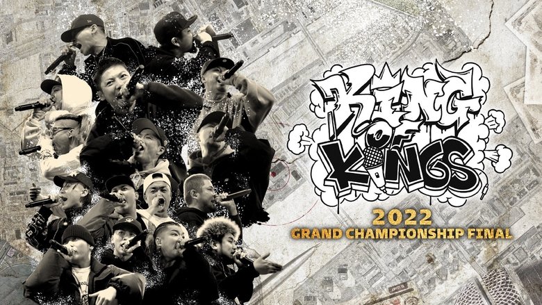 Backdrop image for movie KING OF KINGS 2022 GRAND CHAMPIONSHIP FINAL