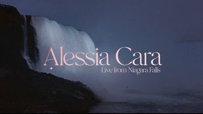 Backdrop image for movie Alessia Cara: Live From Niagara Falls
