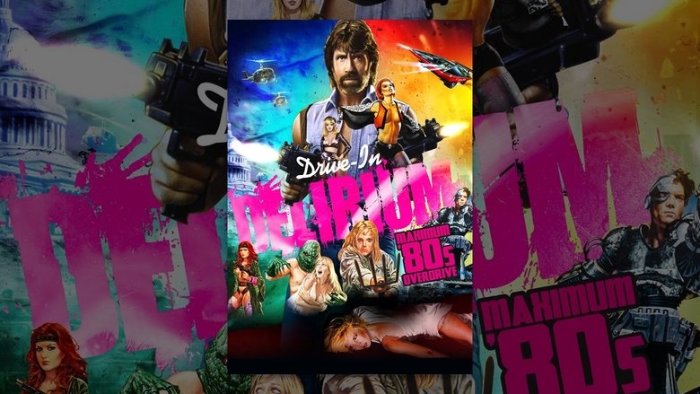 Backdrop image for movie Drive-In Delirium: Maximum 80s Overdrive
