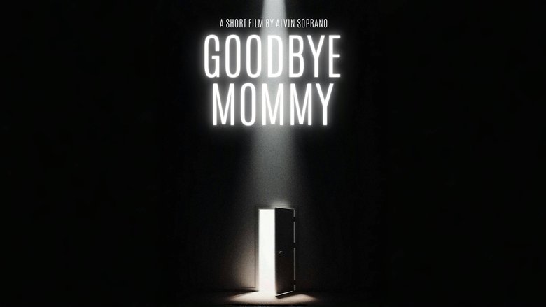 Backdrop image for movie Goodbye Mommy