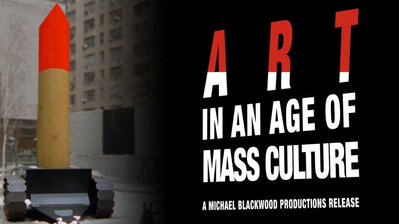 Backdrop image for movie Art in an Age of Mass Culture