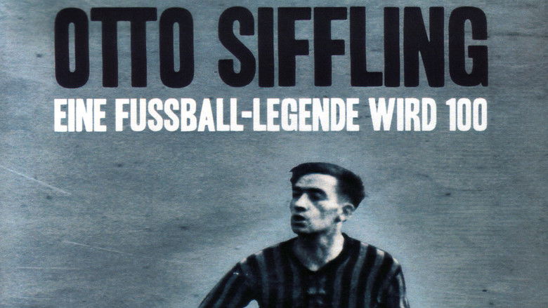 Backdrop image for movie Otto Siffling - Eine Fußball-Legende wird 100 (2012)