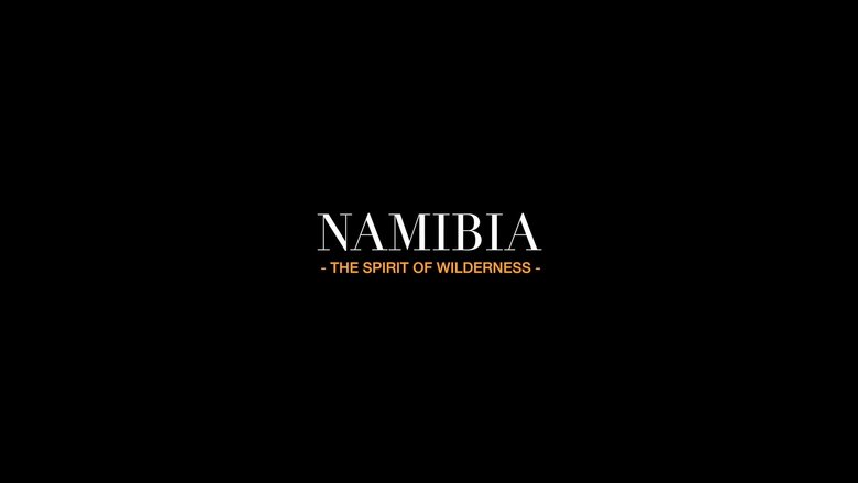 Backdrop image for movie Namibia: The Spirit of Wilderness