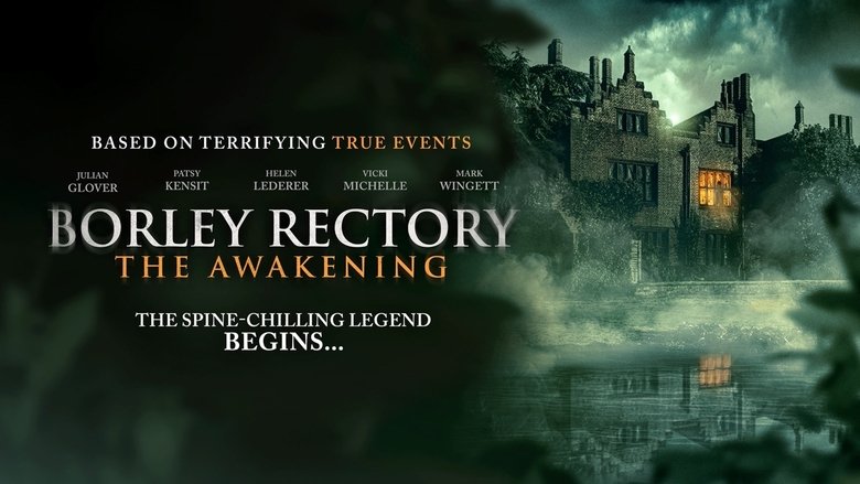 Backdrop image for movie Borley Rectory: The Awakening