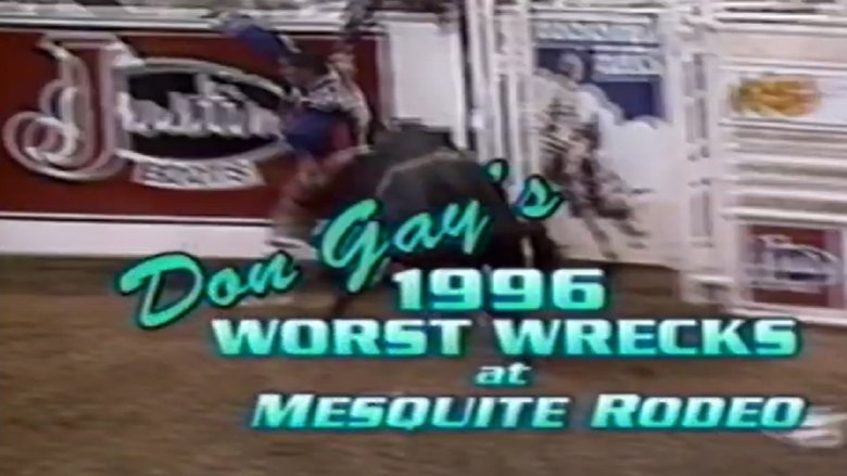 Backdrop image for movie Don Gay's Worst Wrecks at Mesquite Rodeo 1996