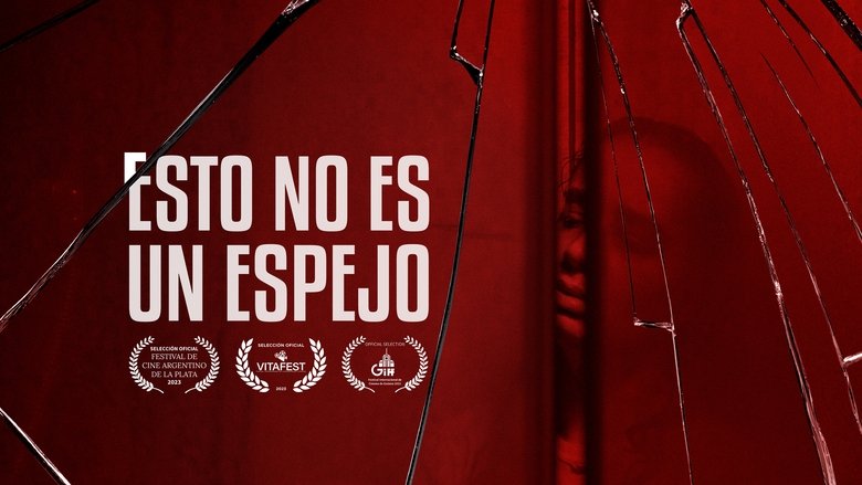 Backdrop image for movie Esto no es un espejo