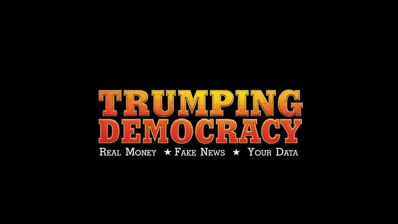 Backdrop image for movie Trumping Democracy