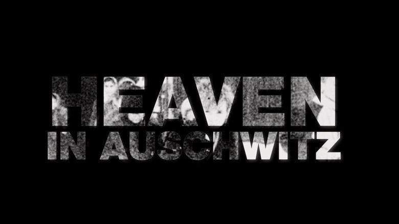 Backdrop image for movie Heaven in Auschwitz