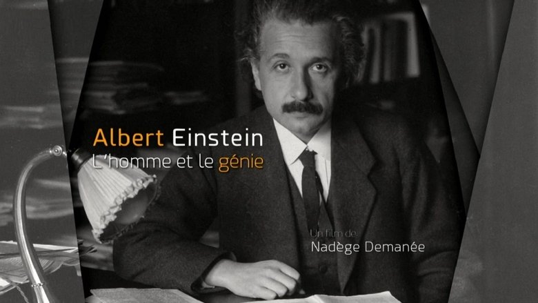 Backdrop image for movie Albert Einstein: l'homme et le génie