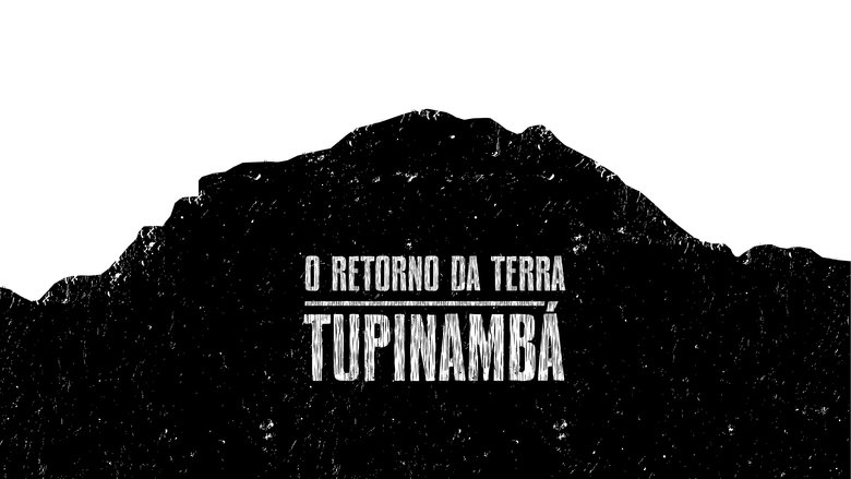 Backdrop image for movie O Retorno da Terra Tupinambá