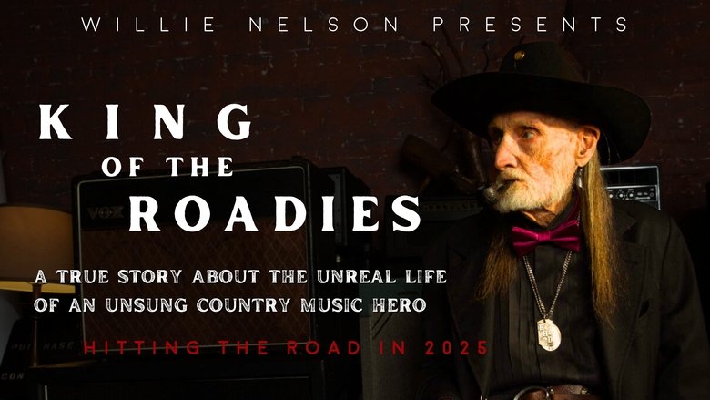 Backdrop image for movie Willie Nelson Presents: King of the Roadies