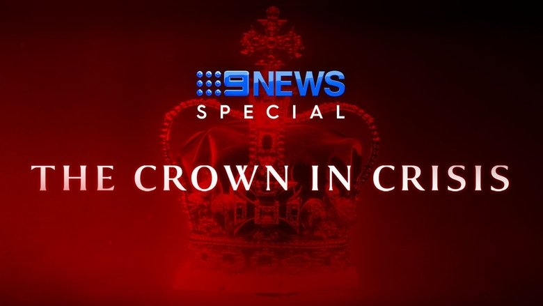 Backdrop image for movie The Crown In Crisis