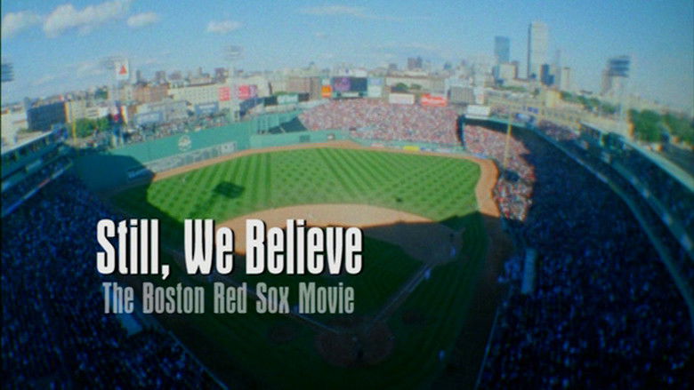 Backdrop image for movie Still We Believe: The Boston Red Sox Movie
