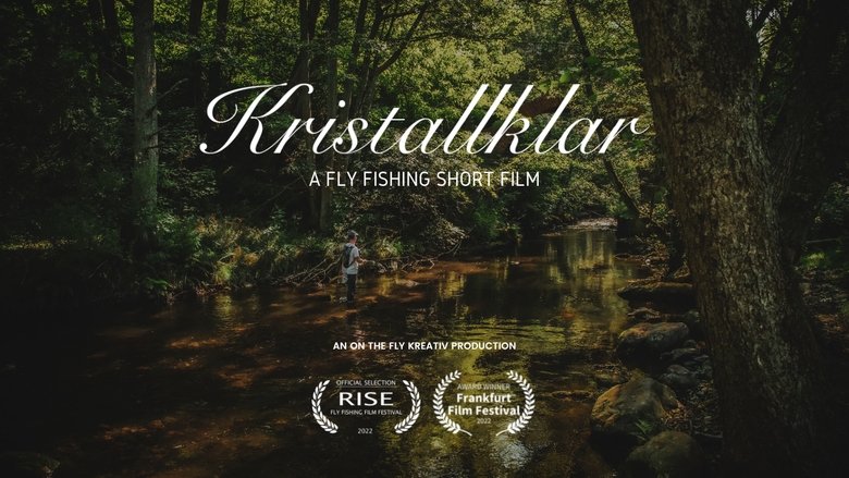 Backdrop image for movie Kristallklar - A Fly Fishing Short Film