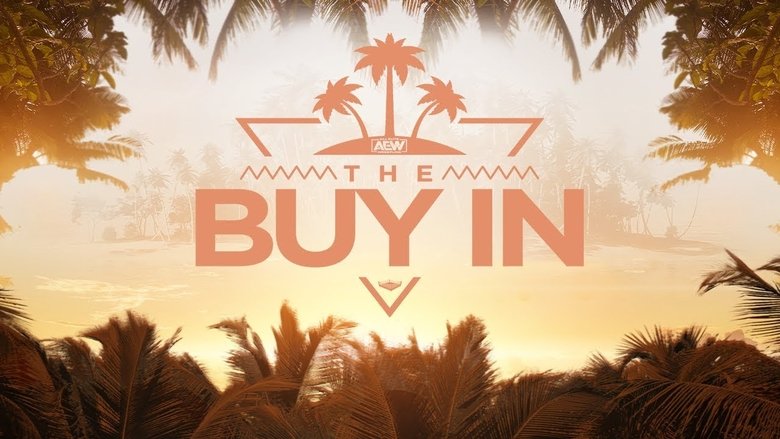 Backdrop image for movie AEW Fyter Fest: The Buy-In